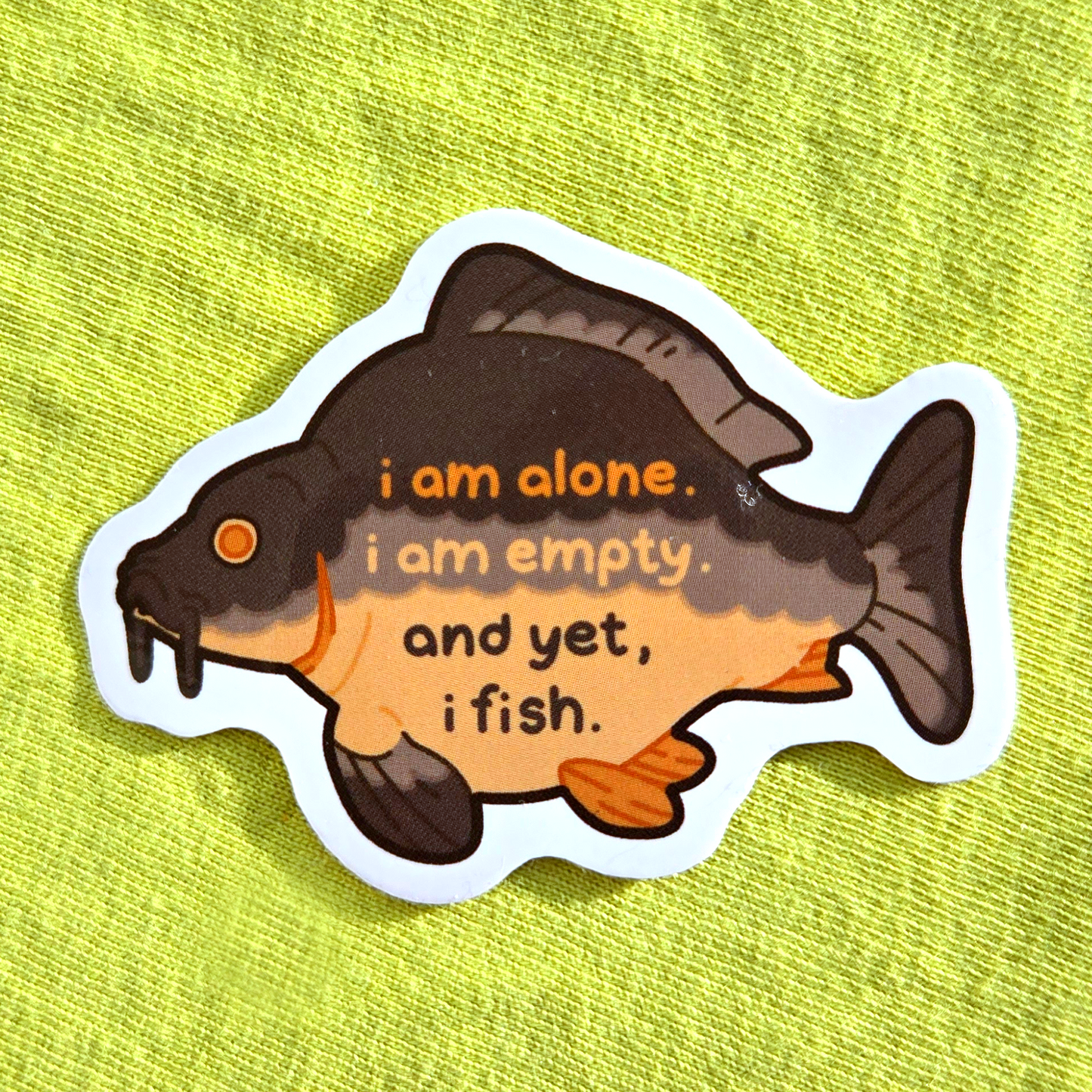 and yet I fish... embroidered patch